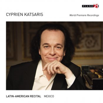 Cyprien Katsaris El Aguanieve (National Air arr. for Piano by Rubén Campos, World Premiere Recording)