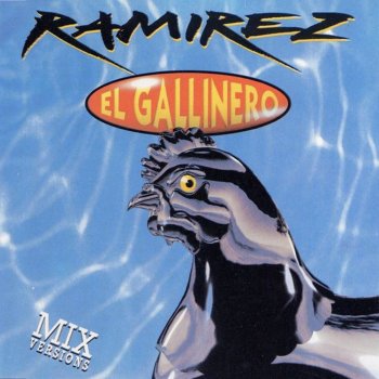 Ramirez El Gallinero (Mas Volumen Mix 2)