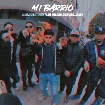 Wam feat. Terrateniente, Lil Angello, Pistacho & Zkary Mi Barrio
