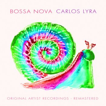 Carlos Lyra Gosto de Vocé (Taste Of You)