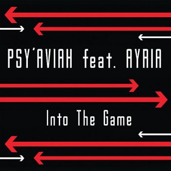 Psy'Aviah feat. Ayria Into the Game - Schwarzblut Remix