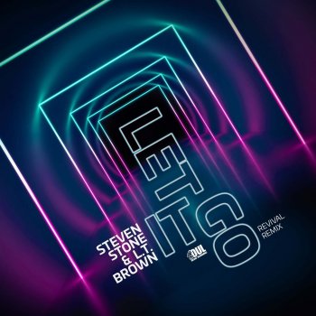 Steven Stone Let It Go (Revival Remix)