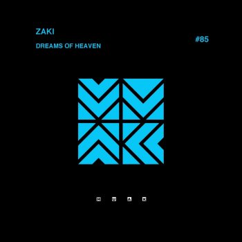 Zaki Dreams of Heaven (Sunrise Radio Edit)