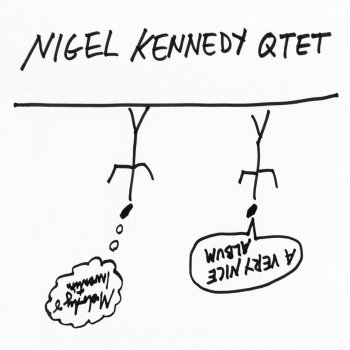 Nigel Kennedy Quintet Link 4
