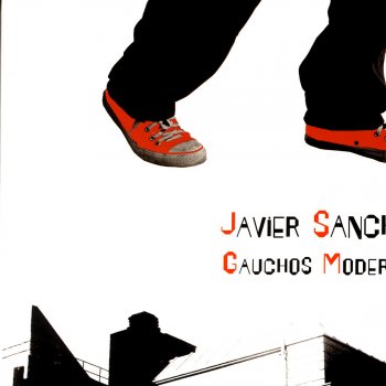 Javier Sánchez Gauchos Modernos