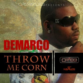 Demarco Throw Me Corn