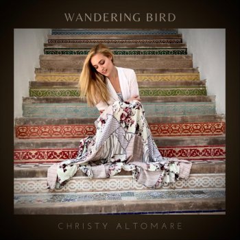 Christy Altomare Wandering Bird