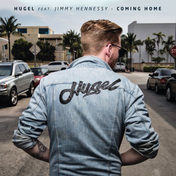 Hügel feat. Jimmy Hennessy Coming Home (feat. Jimmy Hennessy) - A2A Remix