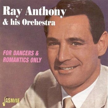 Ray Anthony & His Orchestra The Honeydripper