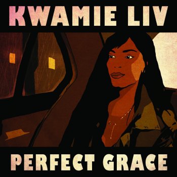 Kwamie Liv Perfect Grace