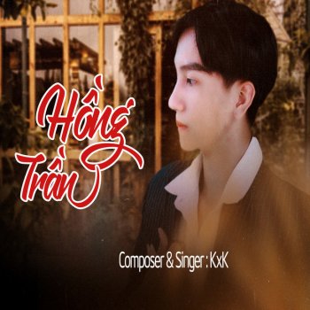 KXK Hồng Trần (Beat)
