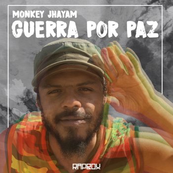 Monkey Jhayam Guerra por Paz