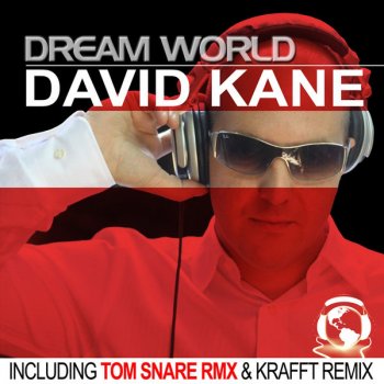 David Kane Dream World (Dave King Elektro remix)