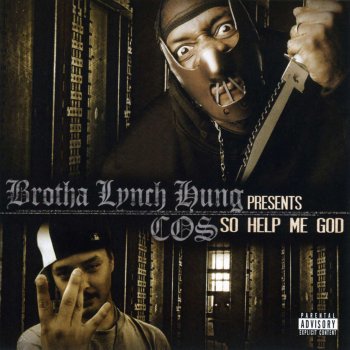Brotha Lynch Hung feat. COS The Way It Is