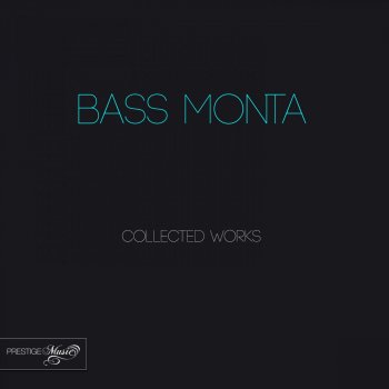 Bass Monta You Are Not Prepare