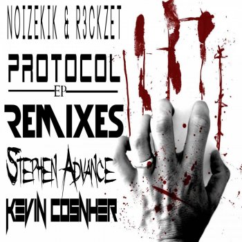 Noizekik & R3ckzet Protocol (Stephen Advance Remix)