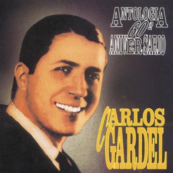 Carlos Gardel Mentira