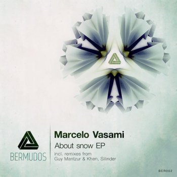 Marcelo Vasami feat. Silinder About Snow - Silinder's Frozen Remix