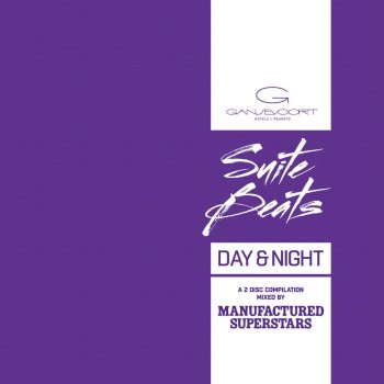 Manufactured Superstars Gansevoort presents Suite Beats Mix 1 (Day)