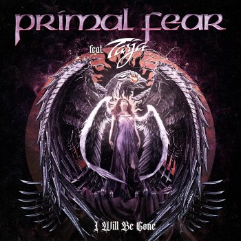 Primal Fear I Will Be Gone (feat. Tarja Turunen)