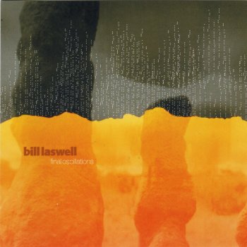 Bill Laswell Wird