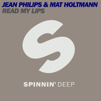 Jean Philips & Mat Holtmann Read My Lips - Robin Hirte Remix