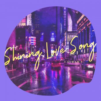 SURAN Shining Love Song - Instrumental