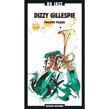 Dizzy Gillespie He Beeped When He Shoulda Bopped
