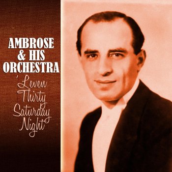 Ambrose and His Orchestra Let's Put Out the Lights