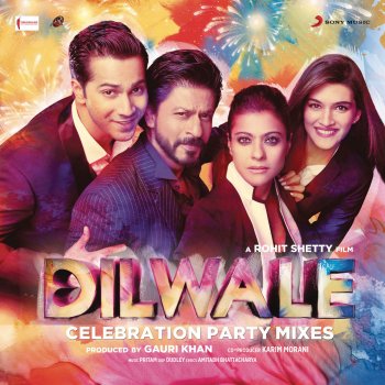 Pritam feat. Arijit Singh, Neha Kakkar, Kanika Kapoor, Siddharth Mahadevan & Nakash Aziz Tukur Tukur - Celebration Mix [From "Dilwale"] - DJ Shilpi Mix