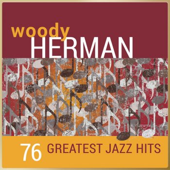Woody Herman and His Orchestra Too Late