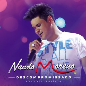 Nando Moreno feat. Humberto & Ronaldo 40 Graus de Amor (Ao Vivo)