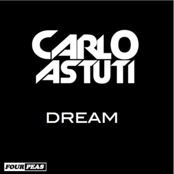 Carlo Astuti Dream (Radio Edit)