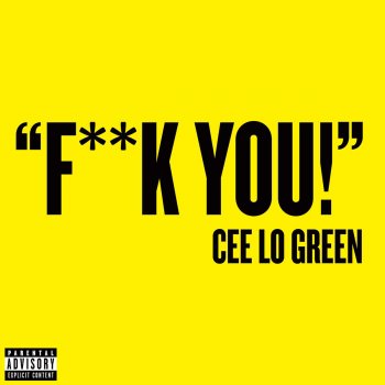 CeeLo Green Fuck You
