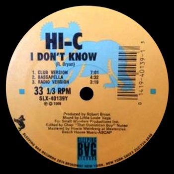 Hi-C I Don't Know (Radio Version)