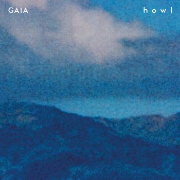 Gaia Howl