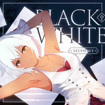 Selphius Black † White
