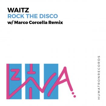 Waitz Rock the Disco (Marco Corcella Remix)
