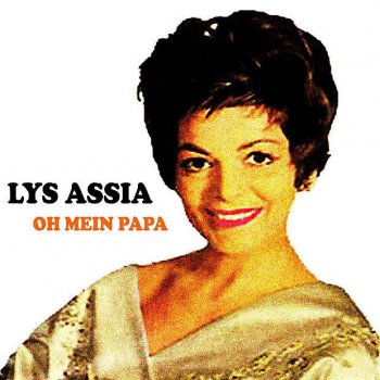 Lys Assia Oh mein Papa