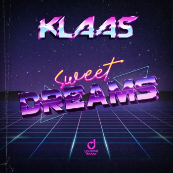 Klaas Sweet Dreams (Extended Mix)