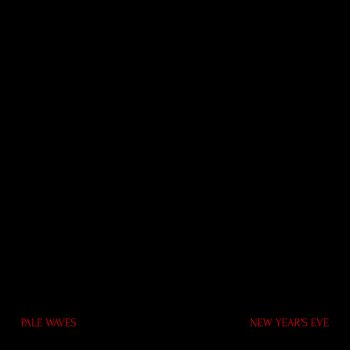 Pale Waves New Year's Eve