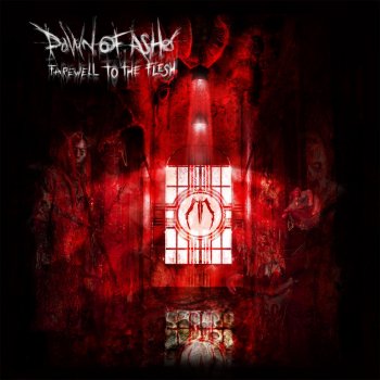 Dawn of Ashes Farewell to the Flesh