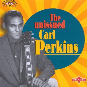 Carl Perkins Somebody to Tell Me