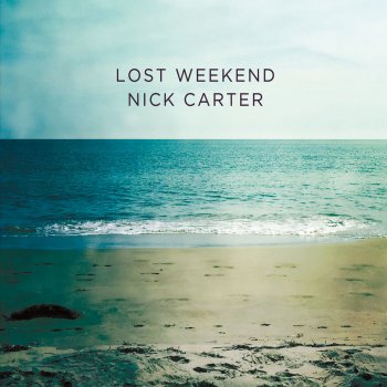 Nick Carter Don't Let Go