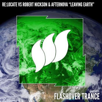 Re:Locate feat. Robert Nickson & Afternova Leaving Earth (Extended Director's Cut)