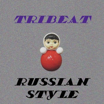 Tribeat RUSSIAN STYLE