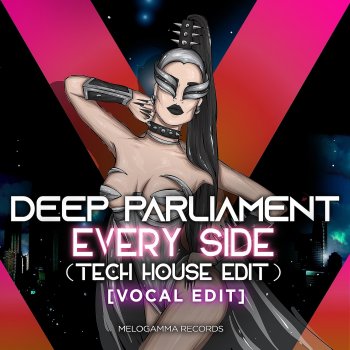 Deep Parliament Every Side (Tech House) [Vocal Edit]