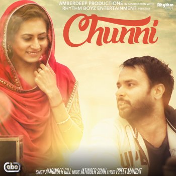 Amrinder Gill Chunni (From "Lahoriye" Soundtrack) [with Jatinder Shah]