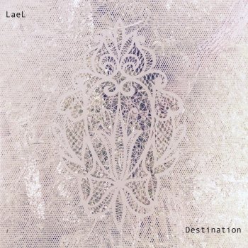Lael Destination (Continuous Mix)