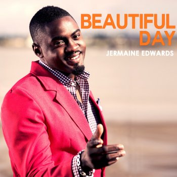 Jermaine Edwards Beatiful Day